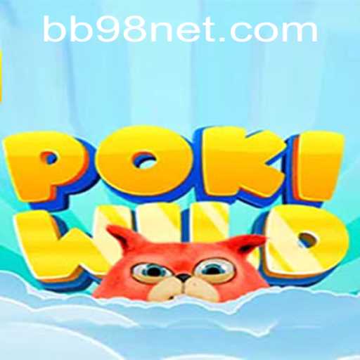 Explore the Exciting World of PokiWild: How to Play and Engage with bb98 PH Login